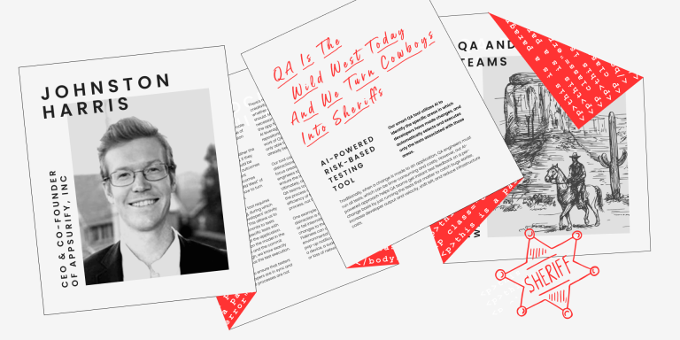 Johnston Harris: “QA is the Wild West today, and we turn Cowboys into Sheriffs”