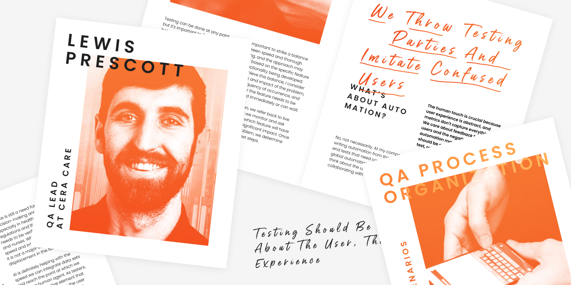 Lewis Prescott: “We throw testing parties and monitor edge case users”