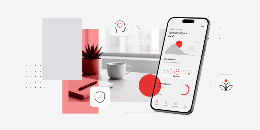 Mental Health App Development: How to Create an App Users Can Trust